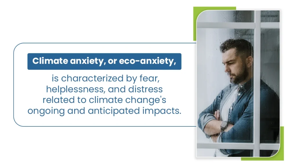 Graphic defines climate anxiety and shows a man standing with arms folded on the other side of a foggy window.
