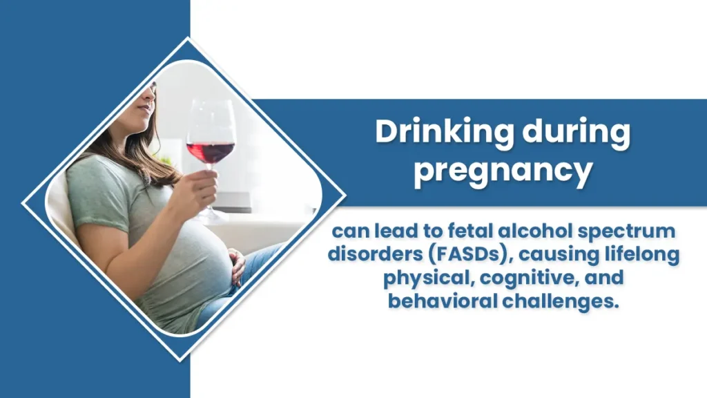 Pregnant woman drinking a glass of red wine. Text explains the dangers of fetal alcohol spectrum disorders (FASD)
