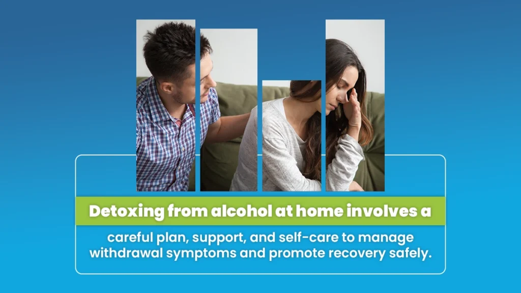 Detoxing from alcohol at home involves a careful plan, support, and self-care to manage withdrawal symptoms and promote recovery safely.
